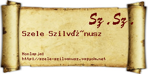 Szele Szilvánusz névjegykártya